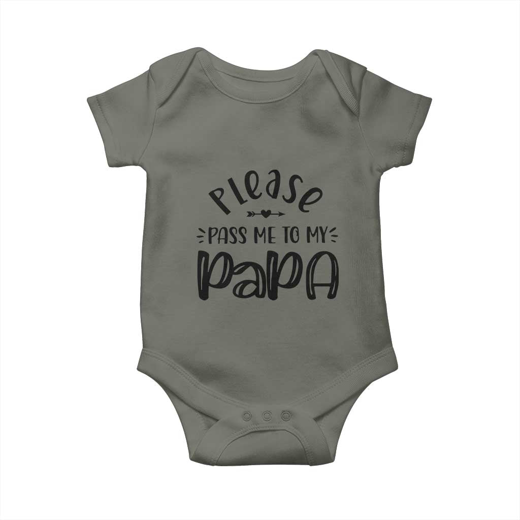 Funny Please Pass Me To My Papa Baby Onesie Soon To Be Dad