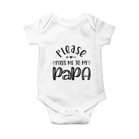 Funny Please Pass Me To My Papa Baby Onesie Soon To Be Dad