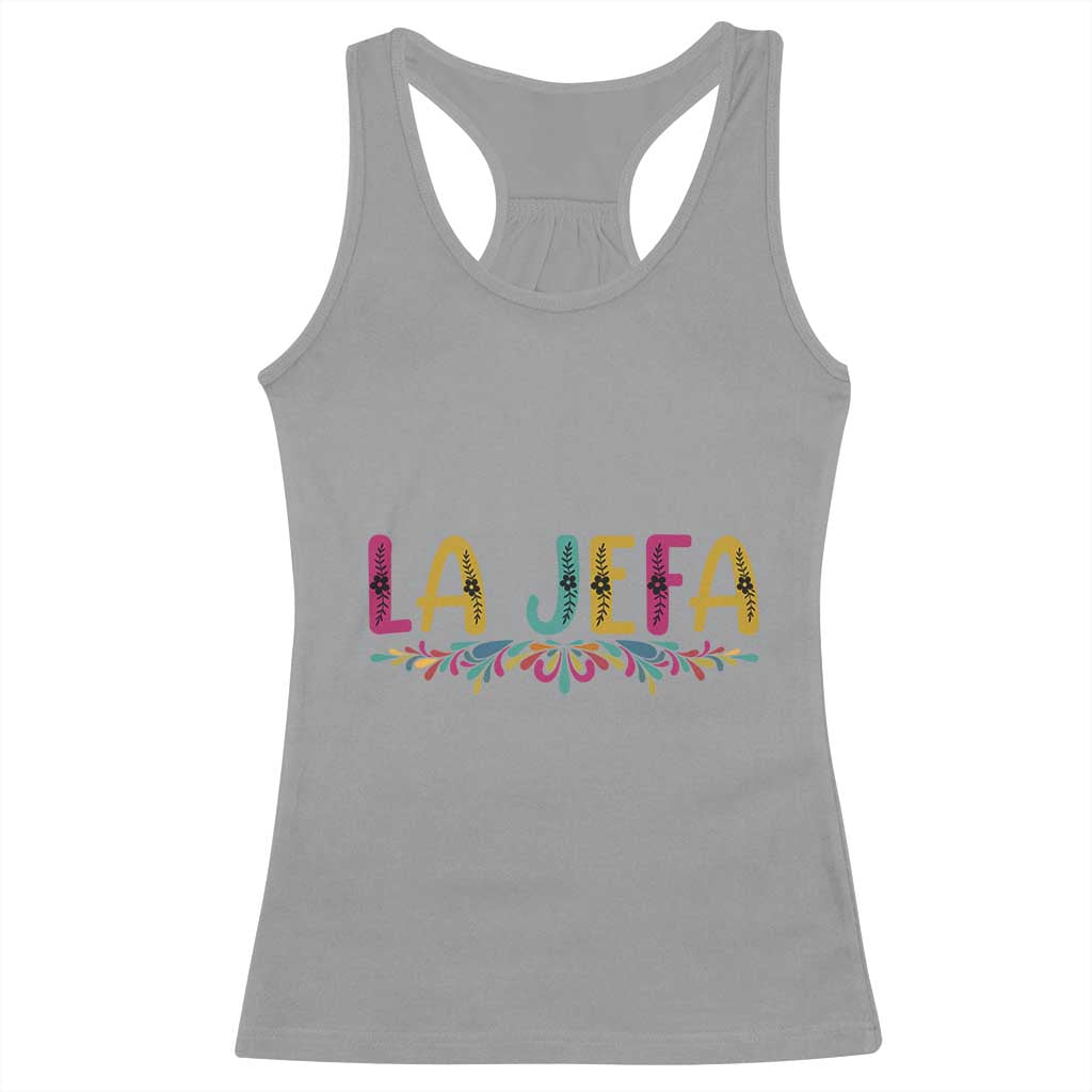 Funny Mexican Spanish La Jefa Boss Racerback Tank Top Mexican Flowers