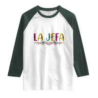 Funny Mexican Spanish La Jefa Boss Raglan Shirt Mexican Flowers