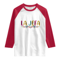 Funny Mexican Spanish La Jefa Boss Raglan Shirt Mexican Flowers