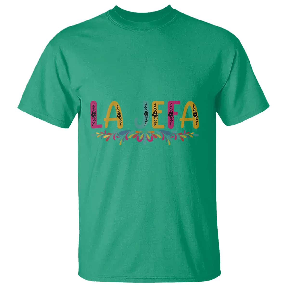 Funny Mexican Spanish La Jefa Boss T Shirt Mexican Flowers