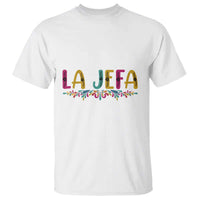 Funny Mexican Spanish La Jefa Boss T Shirt Mexican Flowers