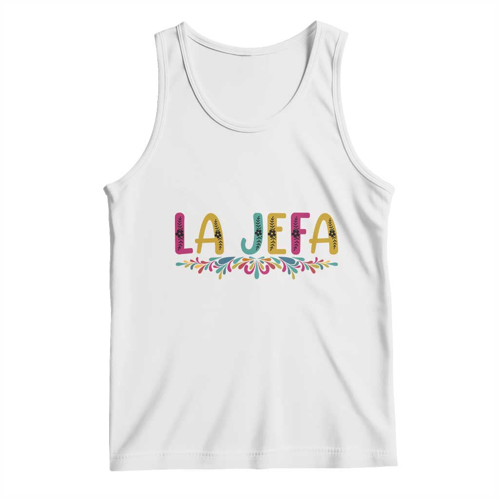 Funny Mexican Spanish La Jefa Boss Tank Top Mexican Flowers