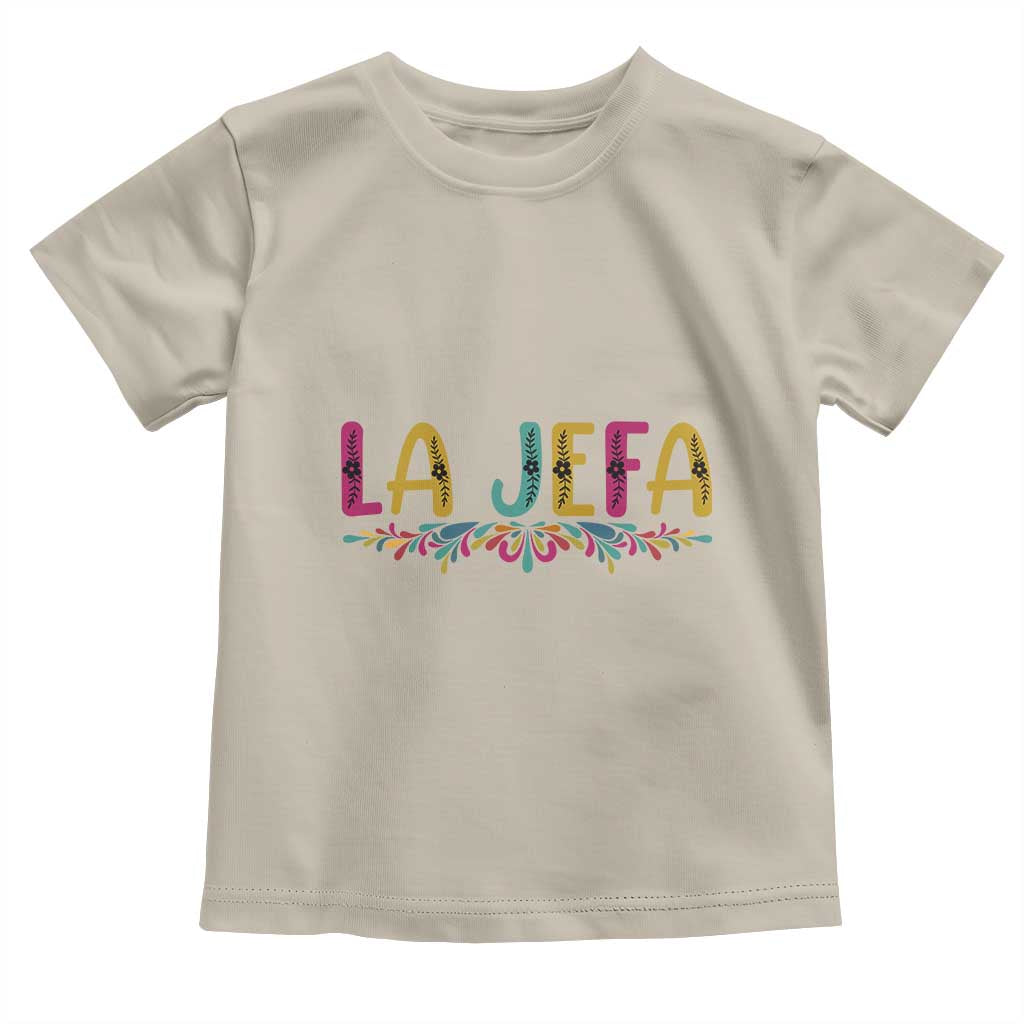 Funny Mexican Spanish La Jefa Boss Toddler T Shirt Mexican Flowers