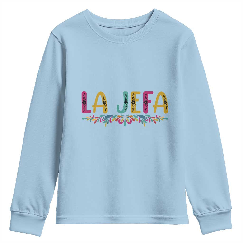 Funny Mexican Spanish La Jefa Boss Youth Sweatshirt Mexican Flowers