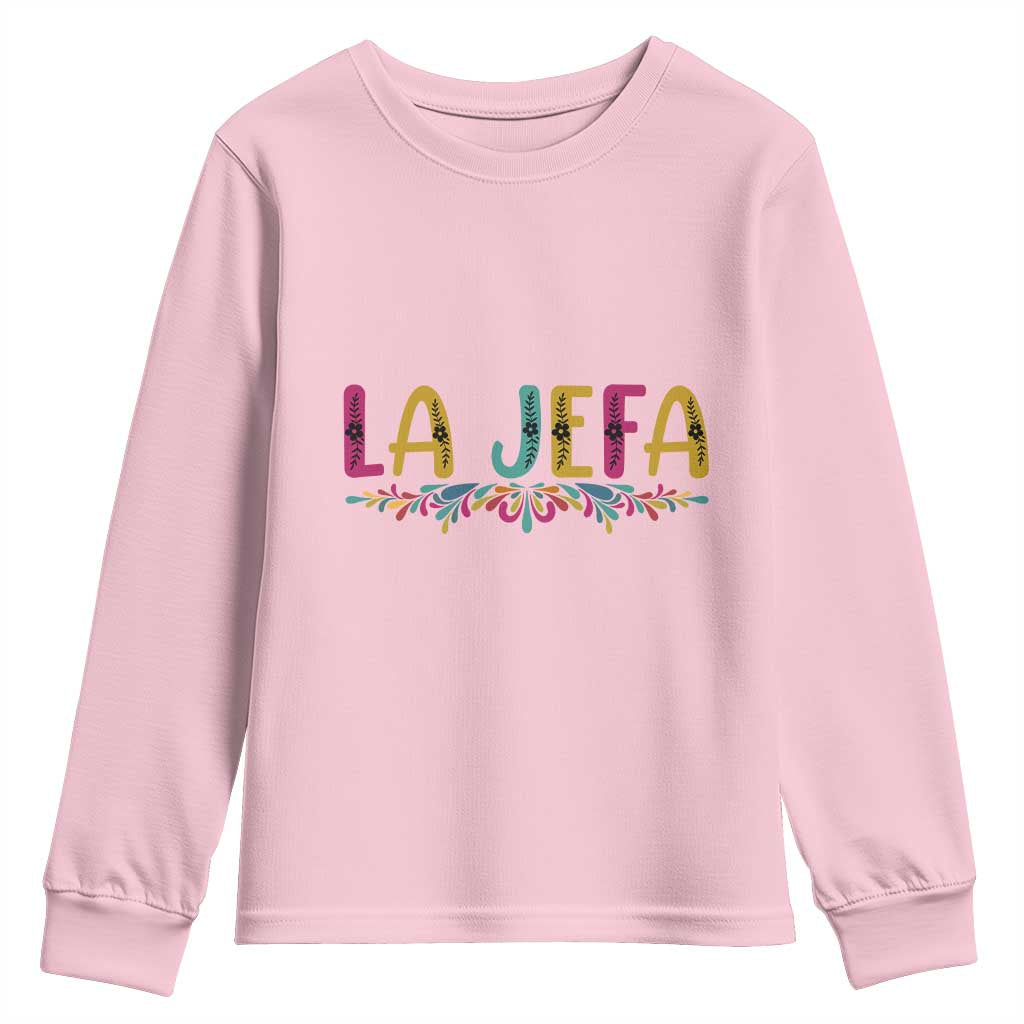 Funny Mexican Spanish La Jefa Boss Youth Sweatshirt Mexican Flowers