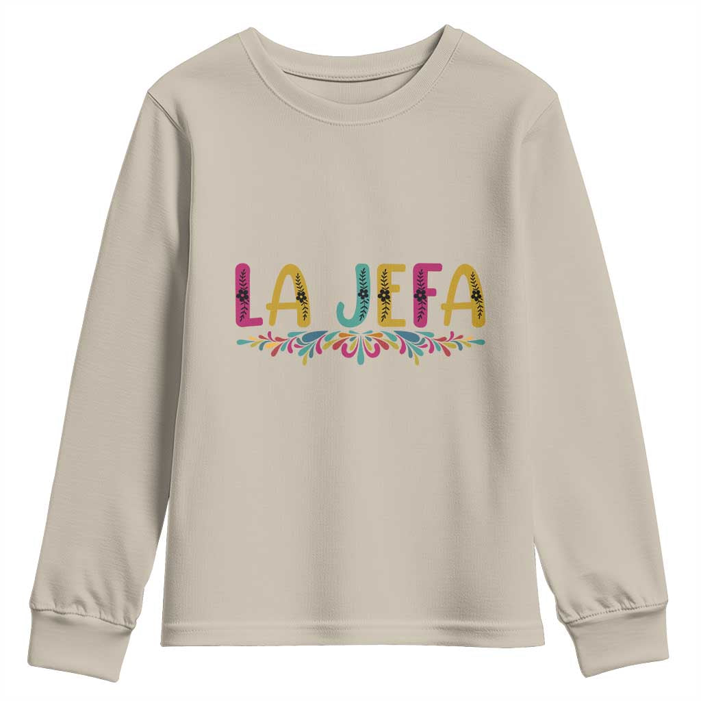 Funny Mexican Spanish La Jefa Boss Youth Sweatshirt Mexican Flowers