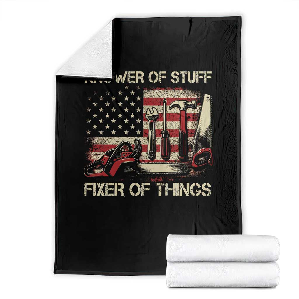 Knower Of Stuff Fixer Of Things Throw Blanket Funny Handyman Fathers Day American Flag