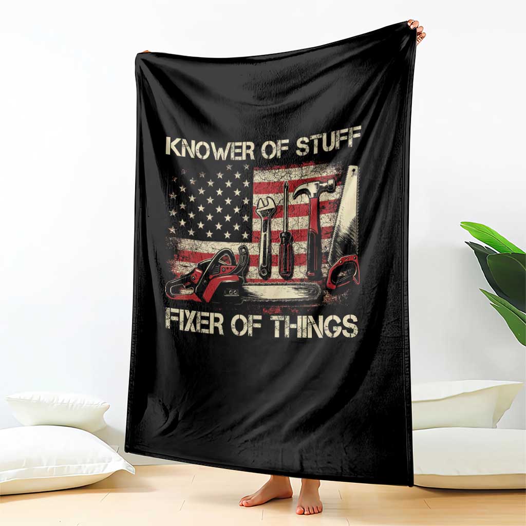 Knower Of Stuff Fixer Of Things Throw Blanket Funny Handyman Fathers Day American Flag