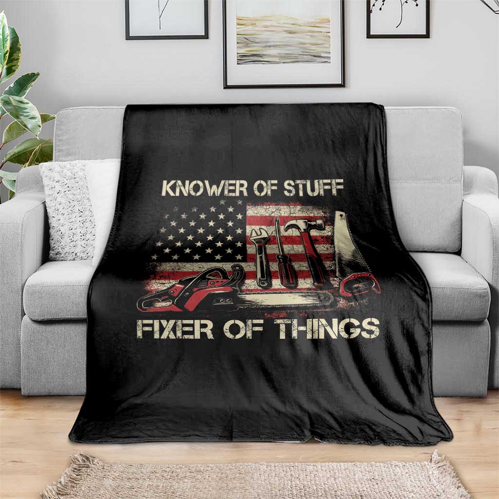 Knower Of Stuff Fixer Of Things Throw Blanket Funny Handyman Fathers Day American Flag