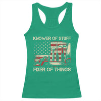 Knower Of Stuff Fixer Of Things Racerback Tank Top Funny Handyman Fathers Day American Flag