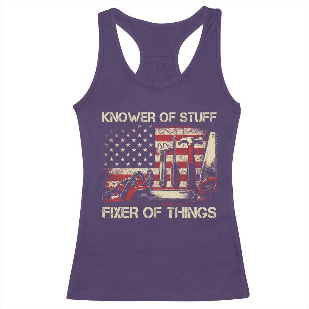 Knower Of Stuff Fixer Of Things Racerback Tank Top Funny Handyman Fathers Day American Flag