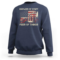 Knower Of Stuff Fixer Of Things Sweatshirt Funny Handyman Fathers Day American Flag