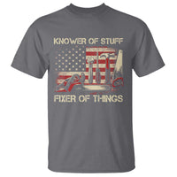 Knower Of Stuff Fixer Of Things T Shirt Funny Handyman Fathers Day American Flag