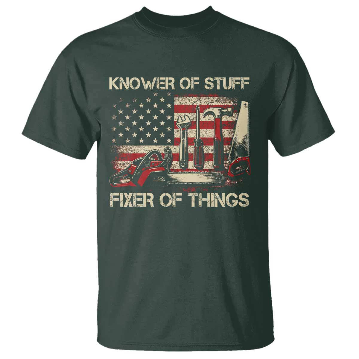 Knower Of Stuff Fixer Of Things T Shirt Funny Handyman Fathers Day American Flag
