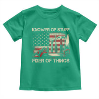 Knower Of Stuff Fixer Of Things Toddler T Shirt Funny Handyman Fathers Day American Flag