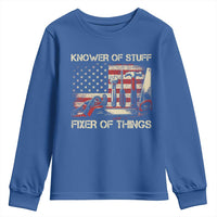 Knower Of Stuff Fixer Of Things Youth Sweatshirt Funny Handyman Fathers Day American Flag