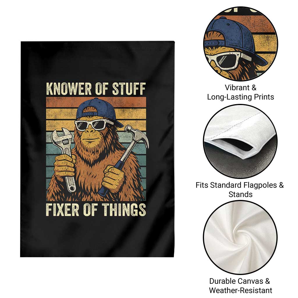 Knower Of Stuff Fixer Of Things Garden Flag Mechanic Bigfoot Dad