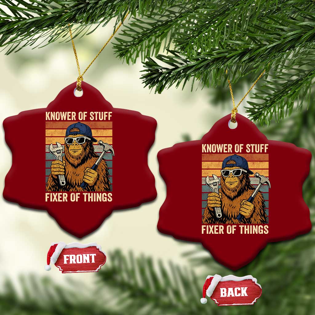 Knower Of Stuff Fixer Of Things Ceramic Ornament Mechanic Bigfoot Dad