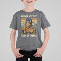 Knower Of Stuff Fixer Of Things T Shirt For Kid Mechanic Bigfoot Dad