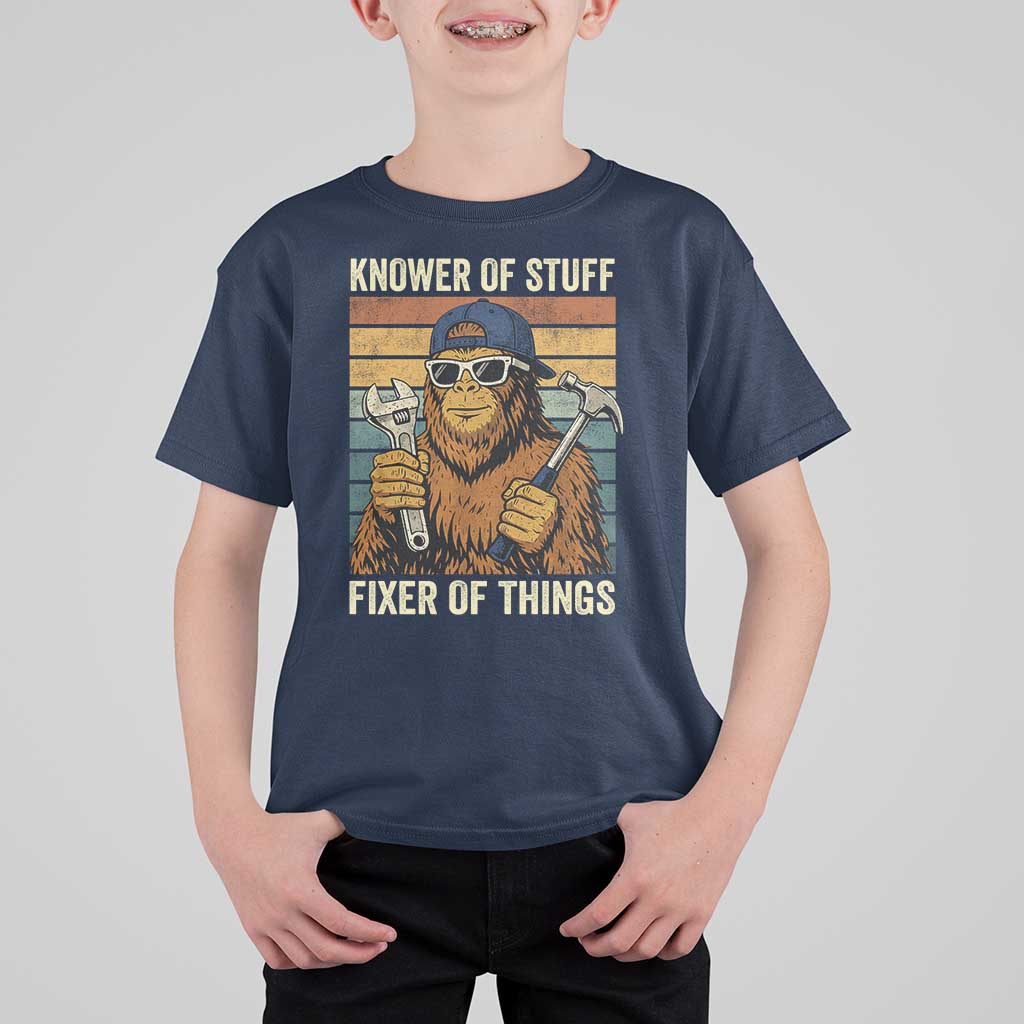 Knower Of Stuff Fixer Of Things T Shirt For Kid Mechanic Bigfoot Dad