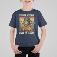 Knower Of Stuff Fixer Of Things T Shirt For Kid Mechanic Bigfoot Dad