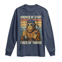 Knower Of Stuff Fixer Of Things Long Sleeve Shirt Mechanic Bigfoot Dad