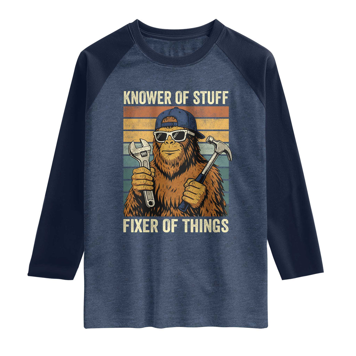 Knower Of Stuff Fixer Of Things Raglan Shirt Mechanic Bigfoot Dad