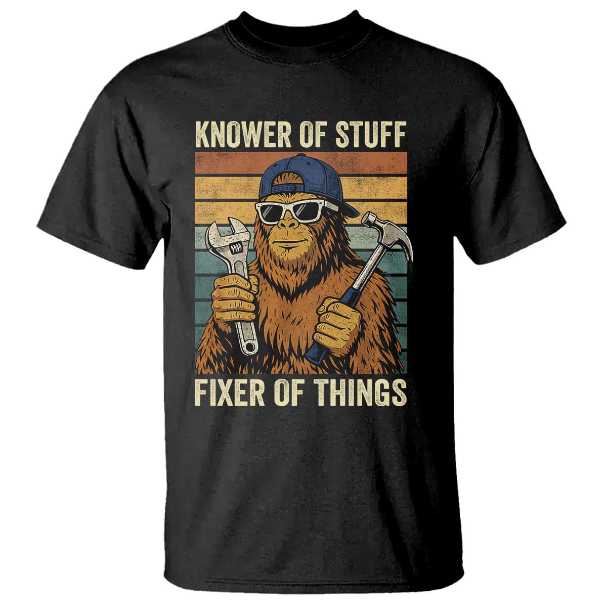 Knower Of Stuff Fixer Of Things T Shirt Mechanic Bigfoot Dad
