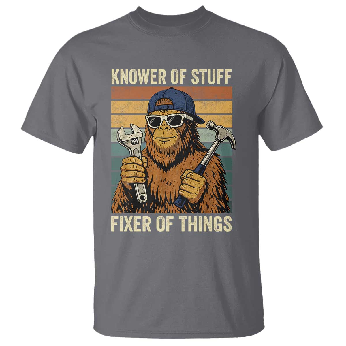 Knower Of Stuff Fixer Of Things T Shirt Mechanic Bigfoot Dad