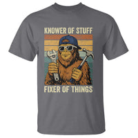 Knower Of Stuff Fixer Of Things T Shirt Mechanic Bigfoot Dad