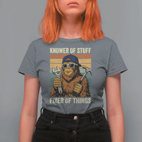 Knower Of Stuff Fixer Of Things T Shirt For Women Mechanic Bigfoot Dad