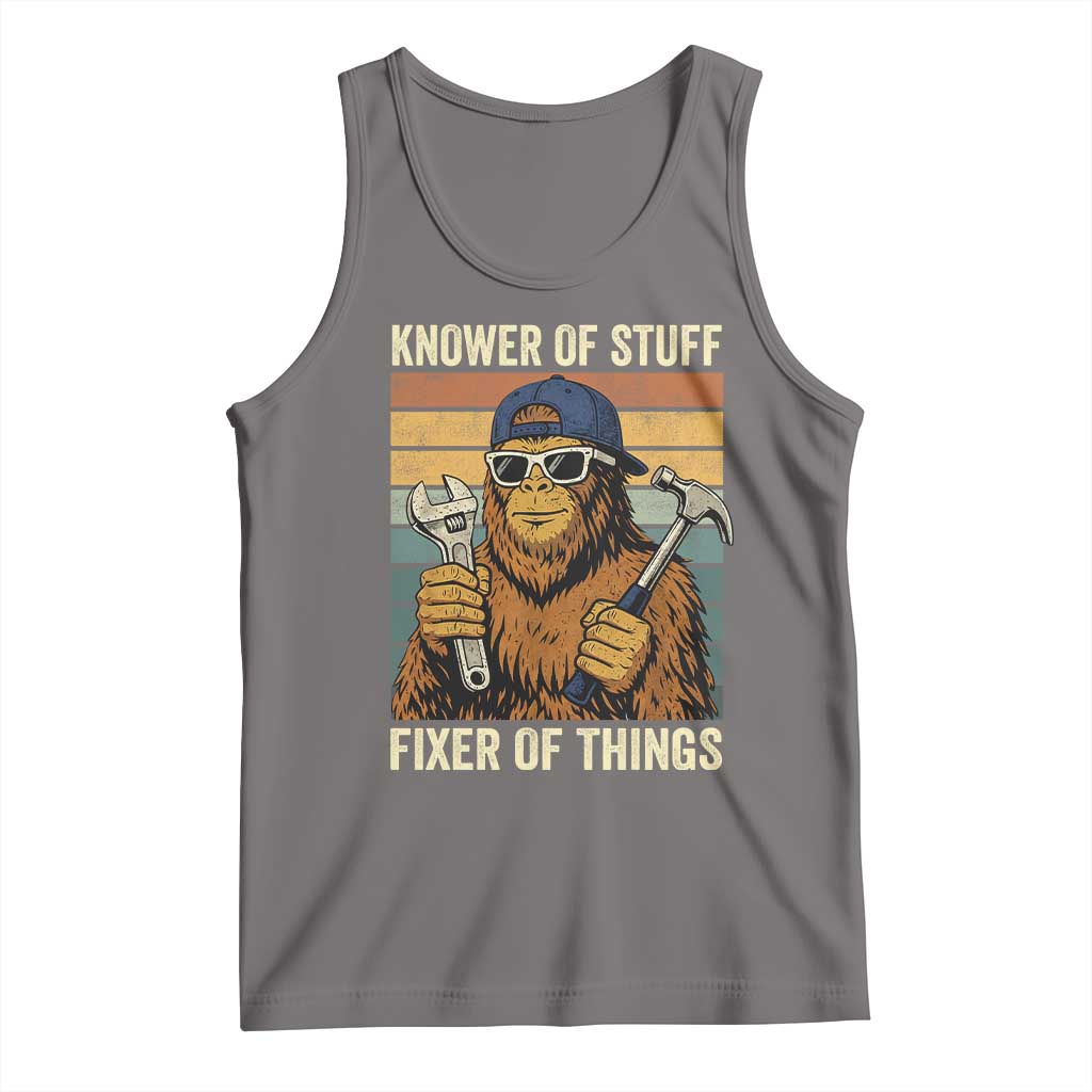 Knower Of Stuff Fixer Of Things Tank Top Mechanic Bigfoot Dad