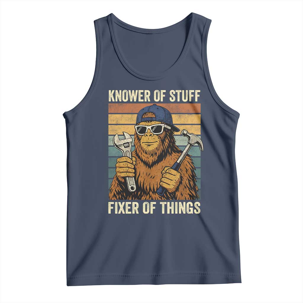 Knower Of Stuff Fixer Of Things Tank Top Mechanic Bigfoot Dad