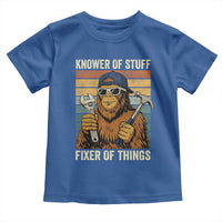 Knower Of Stuff Fixer Of Things Toddler T Shirt Mechanic Bigfoot Dad