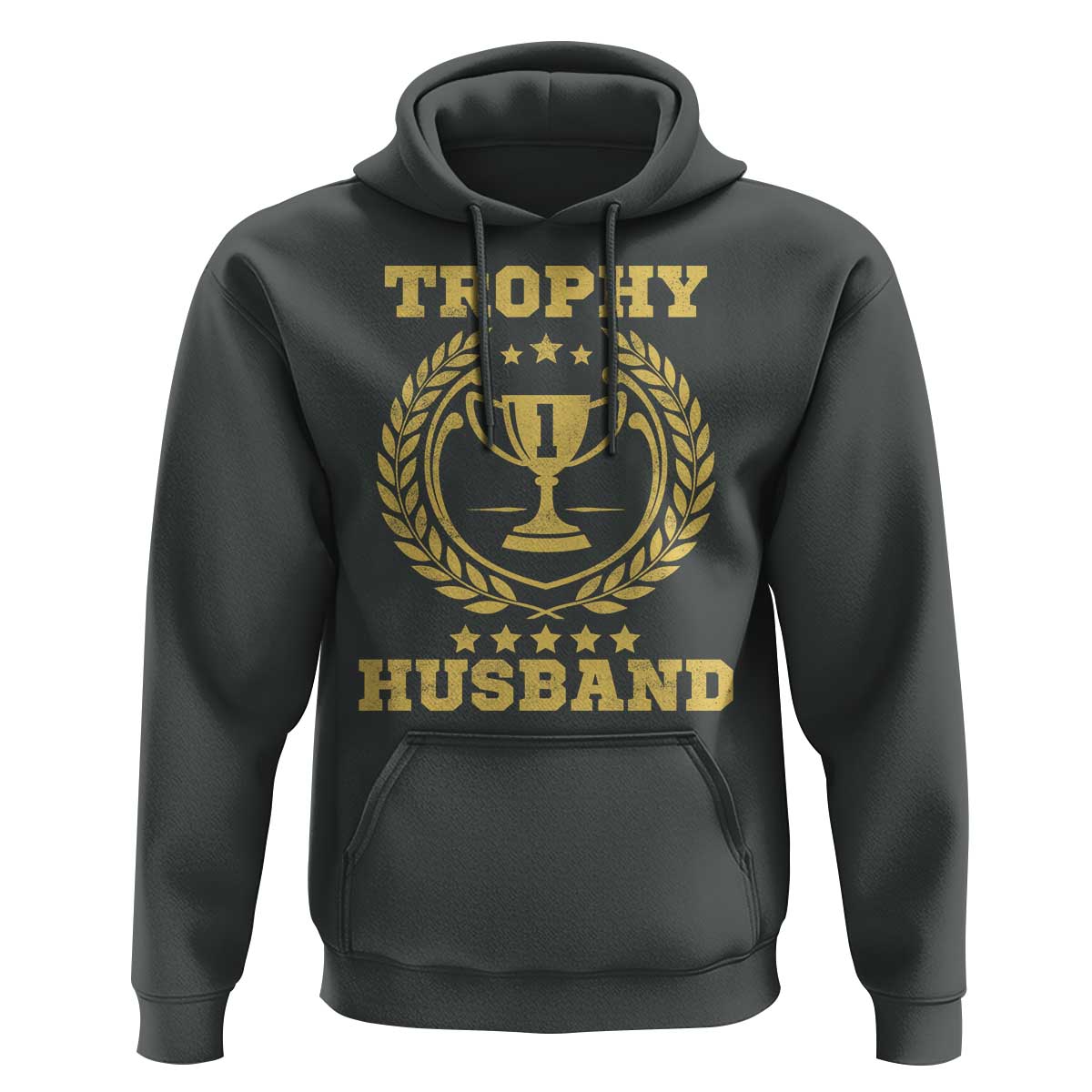 Trophy Husband Hoodie Funny Hubby Groom Humor Marriage Anniversary
