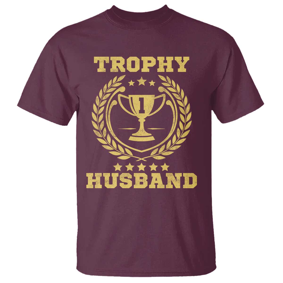 Trophy Husband T Shirt Funny Hubby Groom Humor Marriage Anniversary