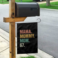 Mama Mommy Mom 67 Garden Flag Funny Six Seven Mother's Day
