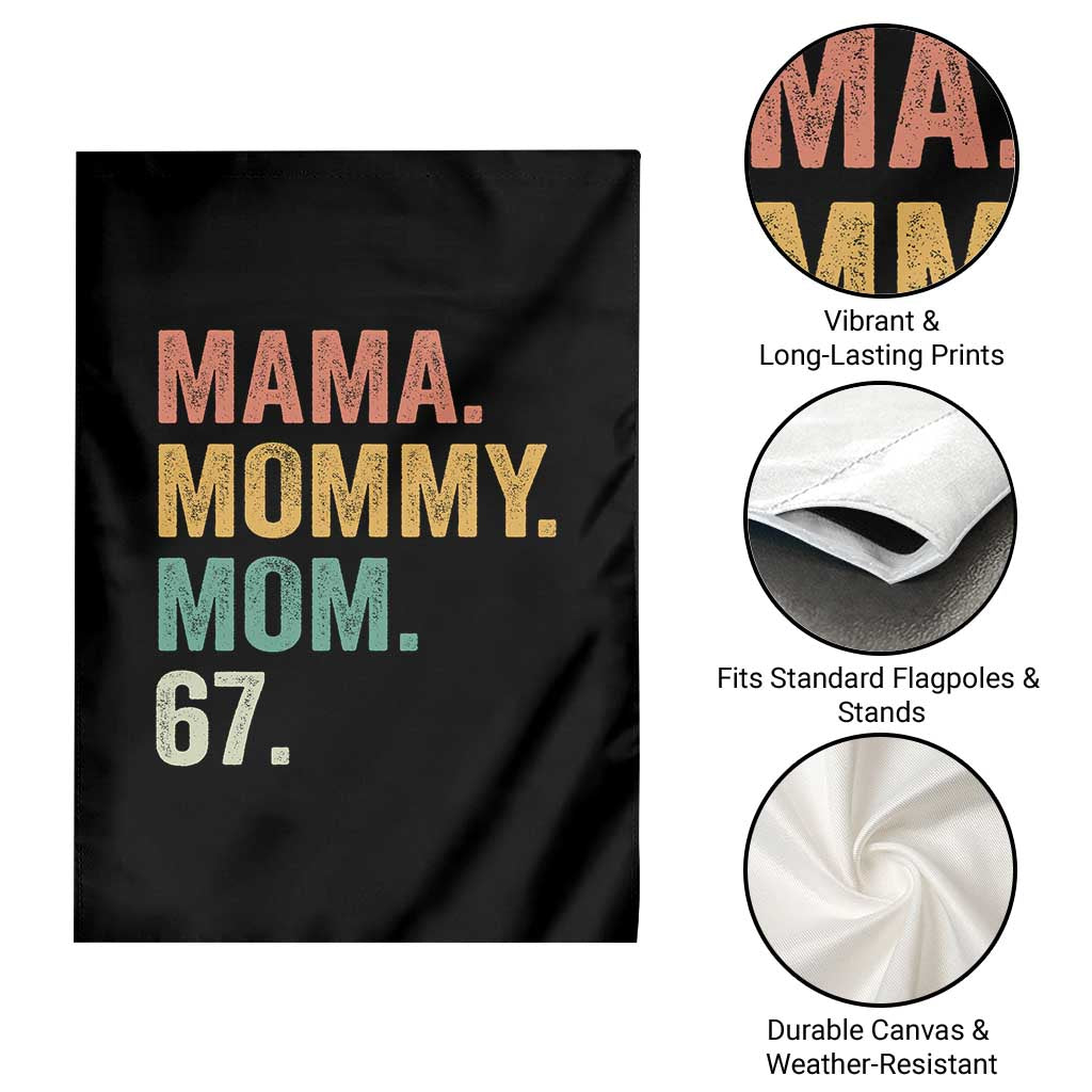Mama Mommy Mom 67 Garden Flag Funny Six Seven Mother's Day