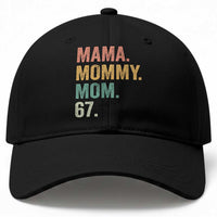 Mama Mommy Mom 67 Baseball Cap Funny Six Seven Mother's Day