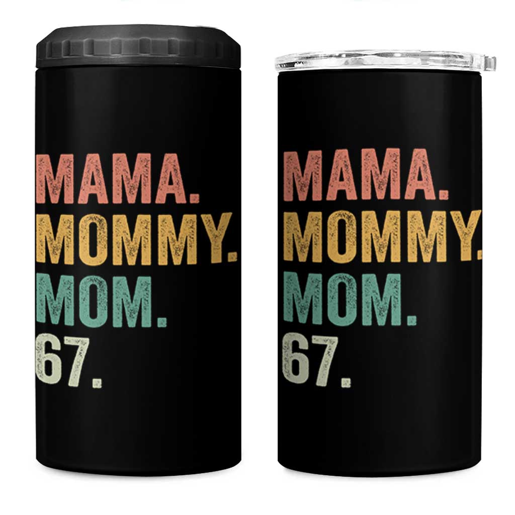 Mama Mommy Mom 67 4 in 1 Can Cooler Tumbler Funny Six Seven Mother's Day