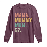 Mama Mommy Mom 67 Long Sleeve Shirt Funny Six Seven Mother's Day