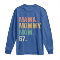 Mama Mommy Mom 67 Long Sleeve Shirt Funny Six Seven Mother's Day