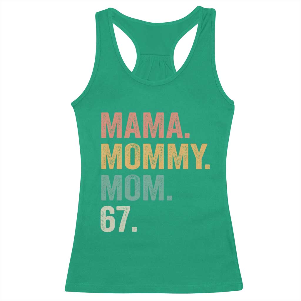Mama Mommy Mom 67 Racerback Tank Top Funny Six Seven Mother's Day