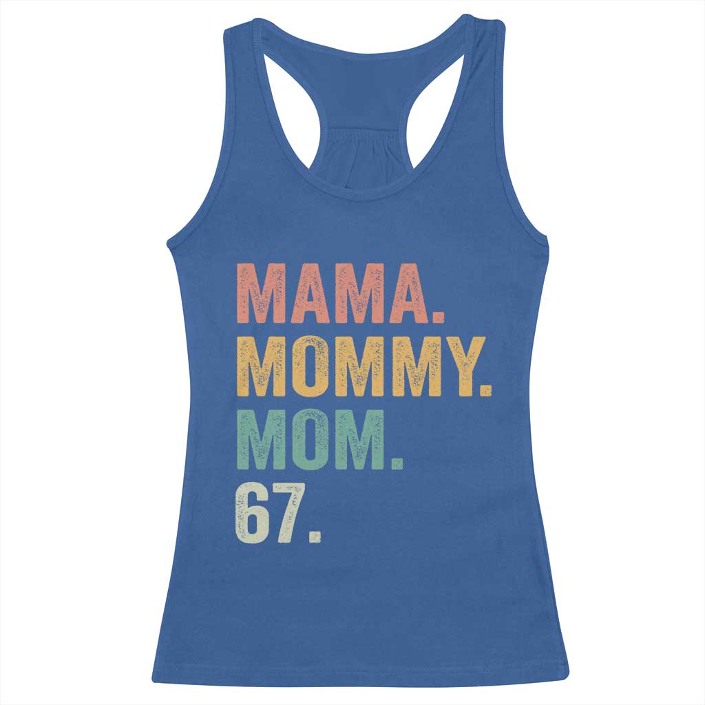 Mama Mommy Mom 67 Racerback Tank Top Funny Six Seven Mother's Day