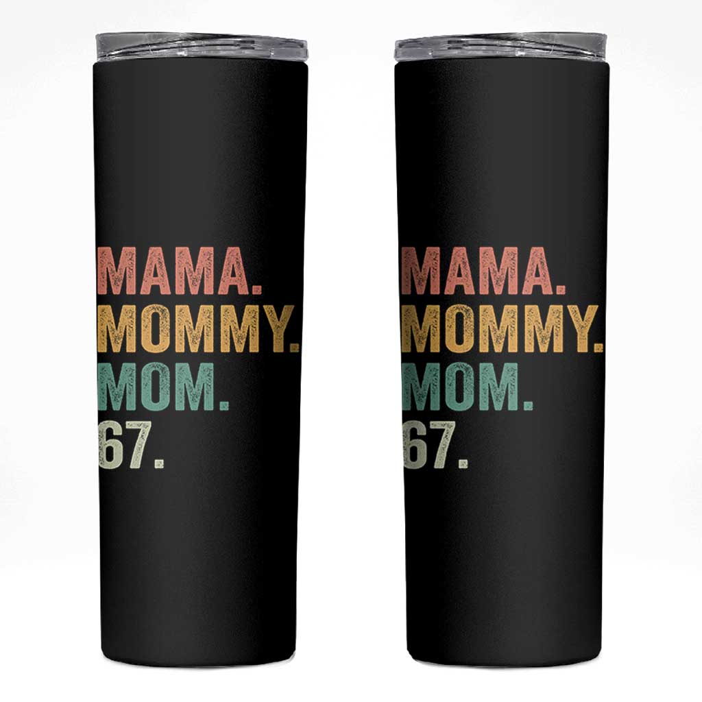 Mama Mommy Mom 67 Skinny Tumbler Funny Six Seven Mother's Day