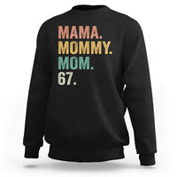 Mama Mommy Mom 67 Sweatshirt Funny Six Seven Mother's Day