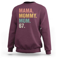 Mama Mommy Mom 67 Sweatshirt Funny Six Seven Mother's Day