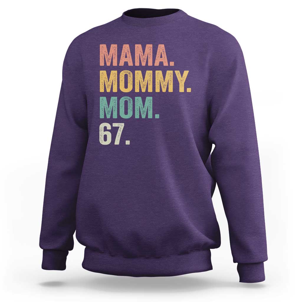 Mama Mommy Mom 67 Sweatshirt Funny Six Seven Mother's Day